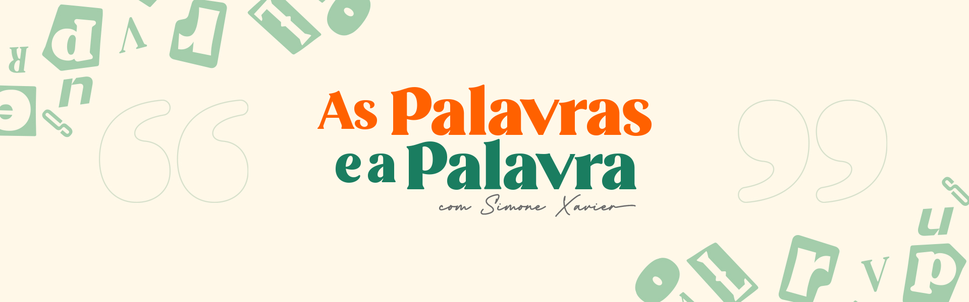 AS PALAVRAS E A PALAVRA