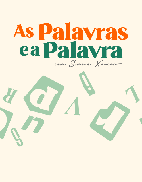 AS PALAVRAS E A PALAVRA