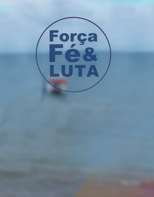 Força, Fé e Luta